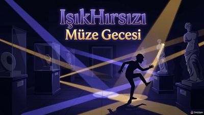 IşıkHırsızı Müze Gecesi OnlySpin